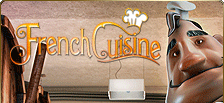 Cliquer ici pour jouer sur la machine à sous 3D  sans téléchargement FRENCH CUISINE !